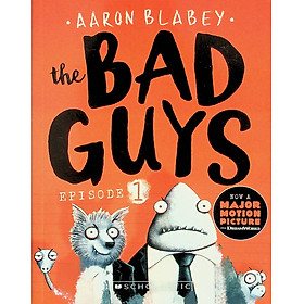 Hình ảnh sách The Bad Guys - Episode 1: The Bad Guys
