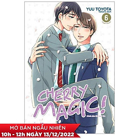 Cherry Magic - Tập 6 - Tặng Kèm Card Nhựa Bo Góc + Postcard Bồi Cứng
