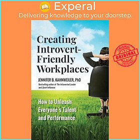 Hình ảnh Sách - Creating Introvert-Friendly Workplaces by Jennifer B. Kahnweiler (US edition, paperback)