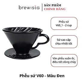 Phễu lọc cà phê V60 sứ cao cấp Brewista Dripper - màu đen