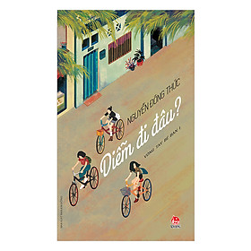 Diễm Đi Đâu? - Vòng Tay Bè Bạn 1