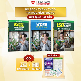 Combo 3 Sách Word Và Excel Và 150 Thủ Thuật Ứng Dụng Văn Phòng Từ Cơ Bản Đến Nâng Cao - N1