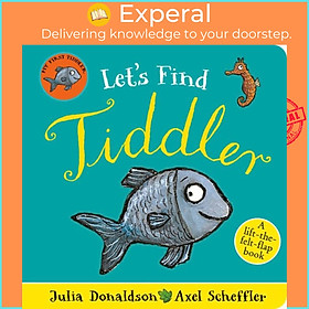 Sách - Let's Find Tiddler (Felt flap Novelty BB) by Axel Scheffler (UK edition, boardbook)