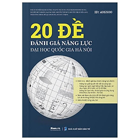 20 Đề Đánh Giá Năng Lực Đại Học Quốc Gia Hà Nội