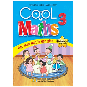 Sách - Cool Maths - Học Toán Thật Đơn Giản - Dành cho bé 4 - 5 tuổi