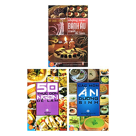 Download sách Combo Nấu Ăn (Bánh Âu + 50 Thực Đơn + Các Món Ăn Dưỡng Sinh)