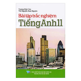 Bài Tập Trắc Nghiệm Tiếng Anh 11