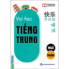 [Download Sách] Vui Học Tiếng Trung - Ngữ Pháp (Sách Màu) - Dành Cho Người Học Tiếng Trung Cấp Tốc - MinhAnBooks