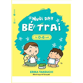Hình ảnh sách Sách - Nuôi dạy bé trai từ 0 – 6 tuổi - Thái Hà