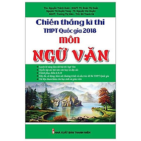 Sách Chiến Thắng Kì Thi THPT Quốc Gia 2018 Môn Ngữ Văn