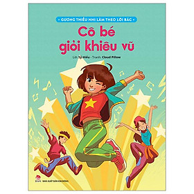 Gương Thiếu Nhi Làm Theo Lời Bác - Cô Bé Giỏi Khiêu Vũ