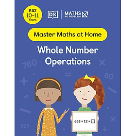 Sách Maths - No Problem! Ages 10 -11: Whole Number Operations