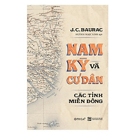 Nam Kỳ Và Cư Dân Các Tỉnh Miền Đông - Bản Quyền