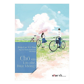 Sách - Chờ Em Lớn Nhé Được Không - Đinh Tị Books