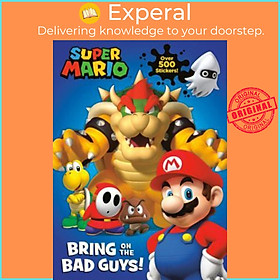 Sách - Super Mario: Bring on the Bad Guys! (Nintendo) by Courtney Carbone (US edition, paperback)