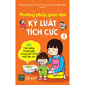 Download sách Phương Pháp Giáo Dục Kỷ Luật Tích Cực (Tập 1)