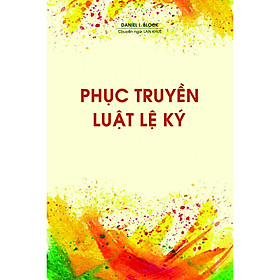 [Download Sách] Phục Truyền Luật Lệ Ký