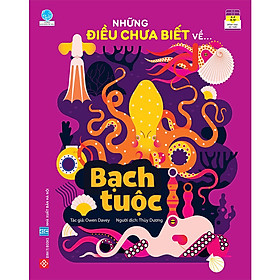 Sách Những Điều Chưa Biết Về… - Bạch Tuộc