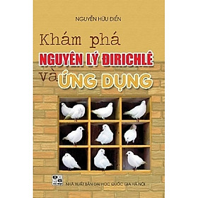 [Download Sách] Khám phá nguyên lý Đirichlê và ứng dụng 