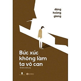 Sách Bức xúc không làm ta vô can