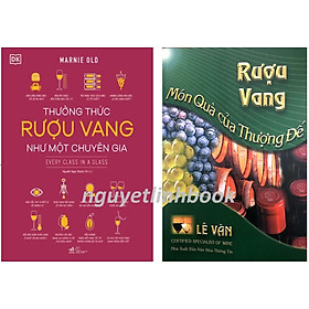 Combo 2 cuốn: Thưởng Thức Rượu Vang như một Chuyên Gia + Rượu Vang món quà của Thượng Đế