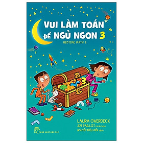 [Download Sách] Vui Làm Toán Để Ngủ Ngon 03 - Bedtime Math 3