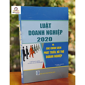 Luật Doanh Nghiệp Năm 2020 Chính Sách Mới Nhằm Hỗ Trợ Phát Triển Doanh Nghiệp