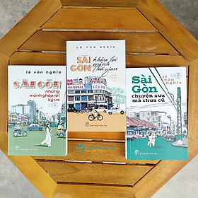 Bộ sách về Sài Gòn chuyện xưa mà chưa cũ - Bookcity
