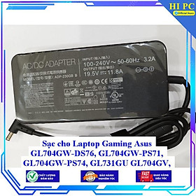 Sạc cho Laptop Gaming Asus GL704GW-DS76 GL704GW-PS71 GL704GW-PS74 GL731GU GL704GV GL704GV-DS74 - 230W - Kèm Dây nguồn - Hàng Nhập Khẩu