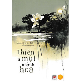 Thiền Là Một Nhành Hoa (Á Châu) 