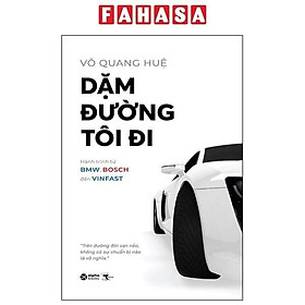 Dặm đường tôi đi - hành trình từ bmw, bos.ch đến vin.fast