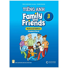 Tiếng Anh Lớp 3 - Family And Friends (National Edition) - Student Book (2023)