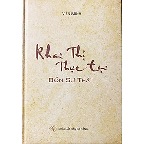 Khai Thị Thực Tại Bốn Sự Thật- thầy Viên Minh