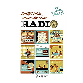 Hình ảnh Sách Những năm tháng ấy cùng Radio (màu trắng) - Alphabooks - BẢN QUYỀN