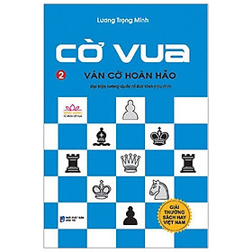 Hình ảnh Cờ Vua - Ván Cờ Hoàn Hảo (Tập 2) (Tái Bản 2018)