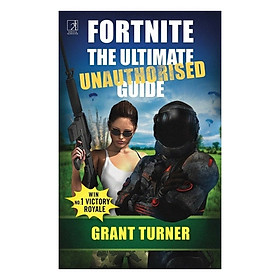 Nơi bán Fortnite: The Ultimate Unauthorised Guide - Giá Từ -1đ