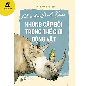 Sách - Khoa học sành điệu - Những cặp đôi trong thế giới động vật