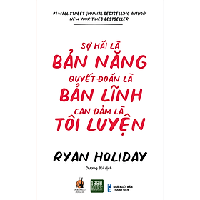 Hình ảnh Sách - Sợ hãi là bản năng, quyết đoán là bản lĩnh, can đảm là tôi luyện - 1980Books