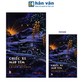 Sách - Chiếc Xe Màu Tím - Tuyển Tập Truyện Ma Edith Nesbit - Tặng Kèm Postcard