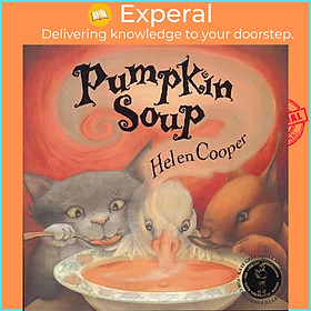 Sách - Pumpkin Soup by Helen Cooper (UK edition, paperback)