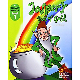MM Publications: Truyện luyện đọc tiếng Anh theo trình độ - Jasper's Pot Of Gold (without CD-ROM)
