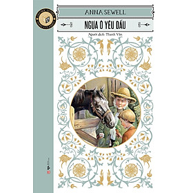 Ngựa Ô Yêu Dấu (Tác giả: Anna Sewell) - ĐA