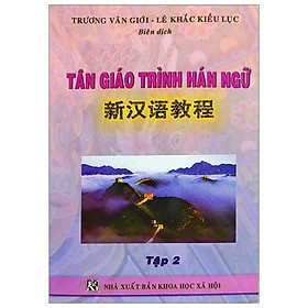 Tân giáo trình hán ngữ tập 2