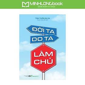 Sách: Đời Ta Do Ta Làm Chủ