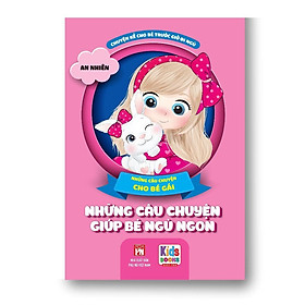 Sách - Những Câu Chuyện Giúp Bé Ngủ Ngon - Những Câu Chuyện Cho Bé Gái - Việt Thư