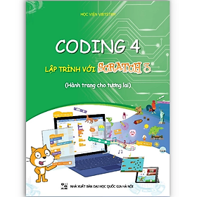 Sách - Coding 4 Lập Trình Cới Scratch 3 (Dành Cho Học Sinh Lớp 4)