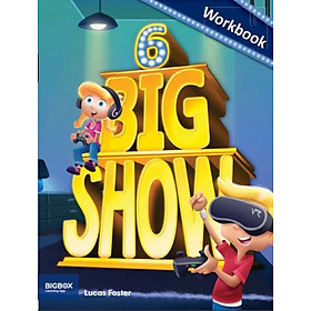 Big Show 6  - Workbook