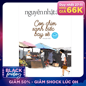 Con Chim Xanh Biếc Bay Về (Nguyễn Nhật Ánh) (Bìa Mềm)