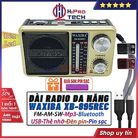 Đài Radio Cho Người Già, Đài Radio Waxiba XB-895Rec Fm-Am-Sw, Bluetooth, Usb, Thẻ Nhớ, Pin Sạc, Đèn Pin (Tặng Pin Sạc)