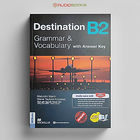 Hình ảnh Destination B2 Grammar and Vocabulary (Kèm Đáp Án) Tặng Audio Và Bài Tập Thực Hành
